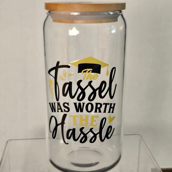 "The Tassel Was Worth The Hassel" Bamboo Glass or Acrylic Tumbler (Choose 1) - Picture 1 of 1